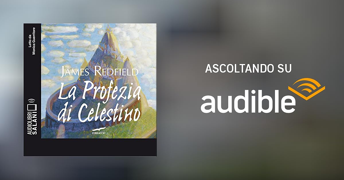 La profezia di Celestino Audiolibro James Redfield Audible.it in Italiano La profezia di Celestino Audiolibro James Redfield Audible.it in Italiano